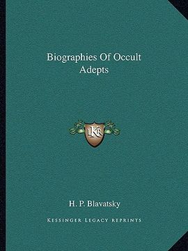 portada biographies of occult adepts