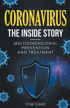 portada Coronavirus-The Inside Story: Multidimensional Prevention and Treatment (en Inglés)