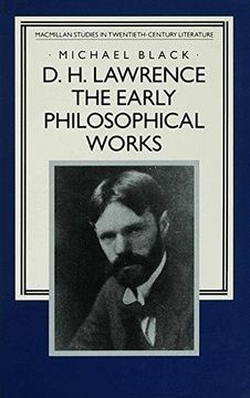 portada D.H. Lawrence: The Early Philosophical Works: A Commentary (Studies in Twentieth-Century Literature)