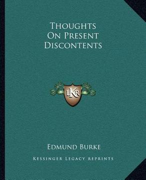 portada thoughts on present discontents (en Inglés)