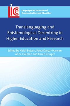 portada Translanguaging and Epistemological Decentring in Higher Education and Research (Languages for Intercultural Communication and Education, 39) 