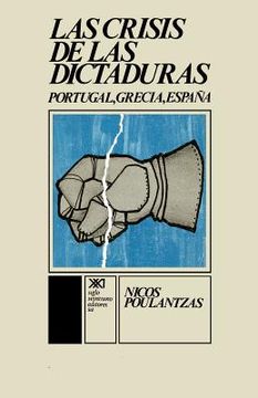 portada La Crisis de las Dictaduras. Portugal, Grecia, Espana (in Spanish)