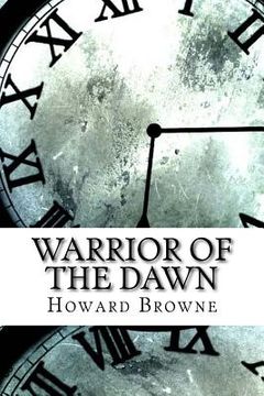 portada Warrior of the Dawn (en Inglés)