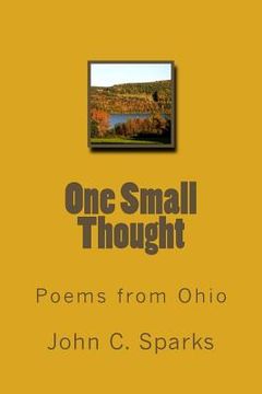 portada One Small Thought: Poems from Ohio (en Inglés)