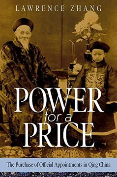 portada Power for a Price: The Purchase of Official Appointments in Qing China (Harvard East Asian Monographs) (in English)