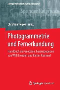 portada Photogrammetrie und Fernerkundung: Handbuch der Geodäsie, Herausgegeben von Willi Freeden und Reiner Rummel (en Alemán)