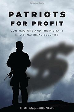 portada Patriots for Profit: Contractors and the Military in U. S. National Security (en Inglés)