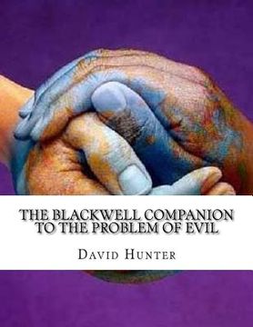 portada The Blackwell Companion to the Problem of Evil