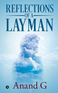 portada Reflections of a Layman (en Inglés)
