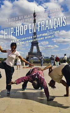 portada Hip-Hop en Français: An Exploration of Hip-Hop Culture in the Francophone World (in English)
