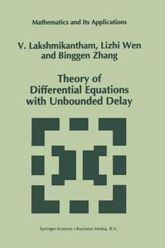 portada Theory of Differential Equations with Unbounded Delay (en Inglés)