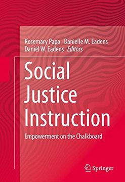 portada Social Justice Instruction: Empowerment on the Chalkboard