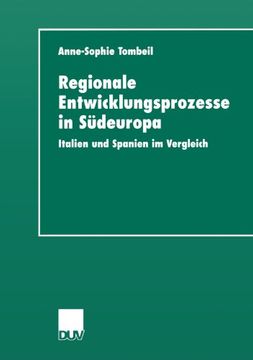 portada Regionale Entwicklungsprozesse in Südeuropa: Italien und Spanien im Vergleich (German Edition)