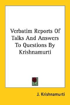 portada verbatim reports of talks and answers to questions by krishnamurti (en Inglés)