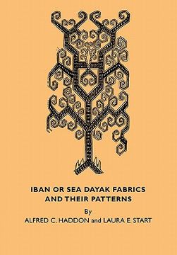 portada Iban or sea Dayak Fabrics and Their Patterns Paperback (en Inglés)