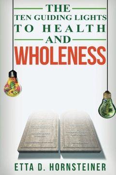 portada The Ten Guiding Lights to Health and Wholeness