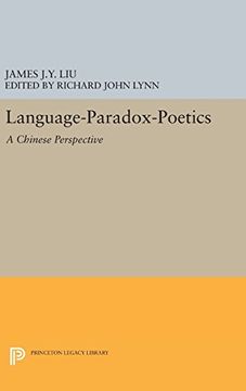 portada Language-Paradox-Poetics: A Chinese Perspective (Princeton Legacy Library) (en Inglés)