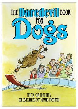 portada The Daredevil Book for Dogs (en Inglés)