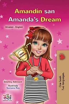 portada Amanda'S Dream (Croatian English Bilingual Book for Kids) (Croatian English Bilingual Collection) 