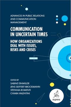 portada Communication in Uncertain Times: How Organizations Deal with Issues, Risks and Crises (en Inglés)