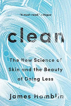 portada Clean: The new Science of Skin and the Beauty of Doing Less (en Inglés)