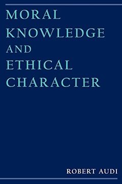 portada Moral Knowledge and Ethical Character 