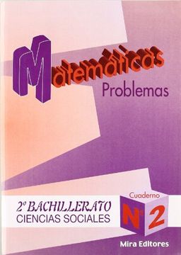 portada Matemáticas : problemas : ciencias sociales, 2.º bachillerato, n. 2 (in Spanish)