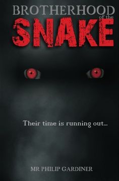 portada Brotherhood of the Snake: Their Time is Running Out (en Inglés)