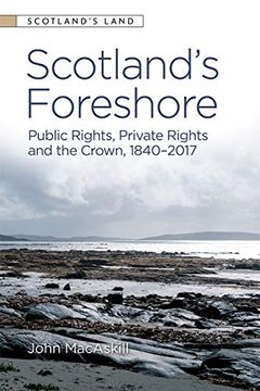 portada Scotland's Foreshore: Public Rights, Private Rights and the Crown 1840 - 2017 (en Inglés)