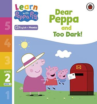 portada Learn With Peppa Phonics Level 2 Book 2 - Dear Peppa and too Dark! (Phonics Reader) (en Inglés)