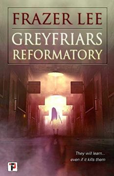 portada Greyfriars Reformatory (Fiction Without Frontiers) (in English)