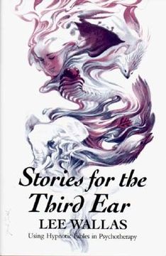 portada stories for the third ear: using hypnotic fables in psychotherapy (in English)