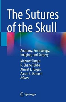 portada The Sutures of the Skull: Anatomy, Embryology, Imaging, and Surgery (en Inglés)