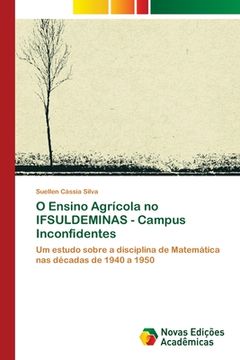 portada O Ensino Agrícola no Ifsuldeminas - Campus Inconfidentes (in Portuguese)