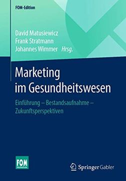 portada Marketing im Gesundheitswesen: Einführung - Bestandsaufnahme - Zukunftsperspektiven (en Alemán)