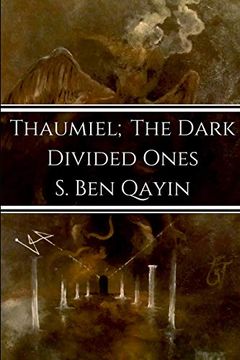 portada Thaumiel; The Dark Divided Ones (in English)
