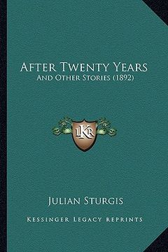 portada after twenty years: and other stories (1892) (in English)