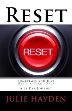 portada Reset: Sometimes You Just Need to Start Over A 21 Day Journey