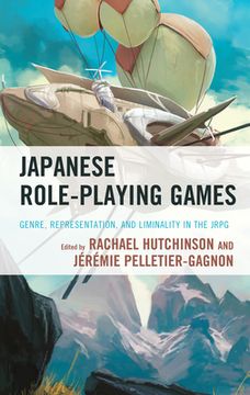 portada Japanese Role-Playing Games: Genre, Representation, and Liminality in the JRPG