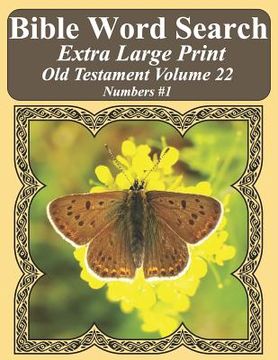 portada Bible Word Search Extra Large Print Old Testament Volume 22: Numbers #1 (in English)