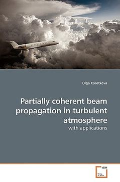 portada partially coherent beam propagation in turbulent atmosphere (en Inglés)