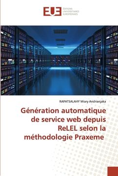 portada Génération automatique de service web depuis ReLEL selon la méthodologie Praxeme (en Francés)