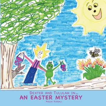 portada Dexter and Tululah in... An Easter Mystery (en Inglés)