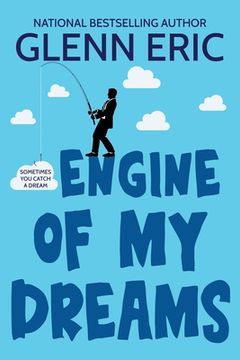 portada Engine Of My Dreams (in English)