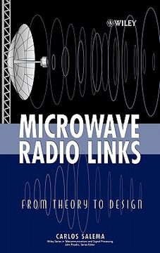 portada microwave radio links: from theory to design (en Inglés)
