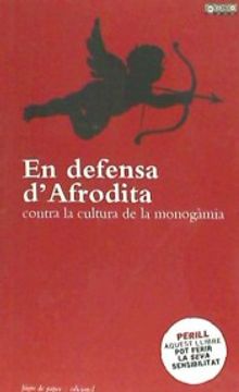 portada En Defensa D´Afrodita: Contra la Cultrua de la Monogamia (in Catalá)