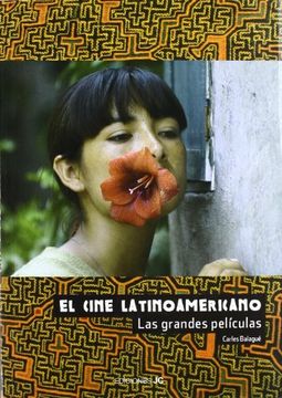portada El Cine Latinoamericano: Las Grandes Películas (in Spanish)