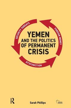 portada Yemen and the Politics of Permanent Crisis