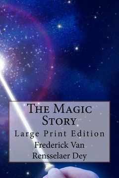 portada The Magic Story: Large Print Edition