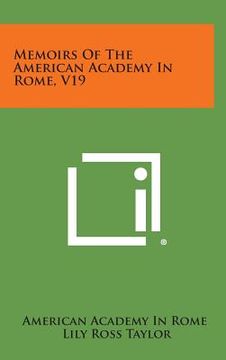 portada Memoirs of the American Academy in Rome, V19 (en Inglés)